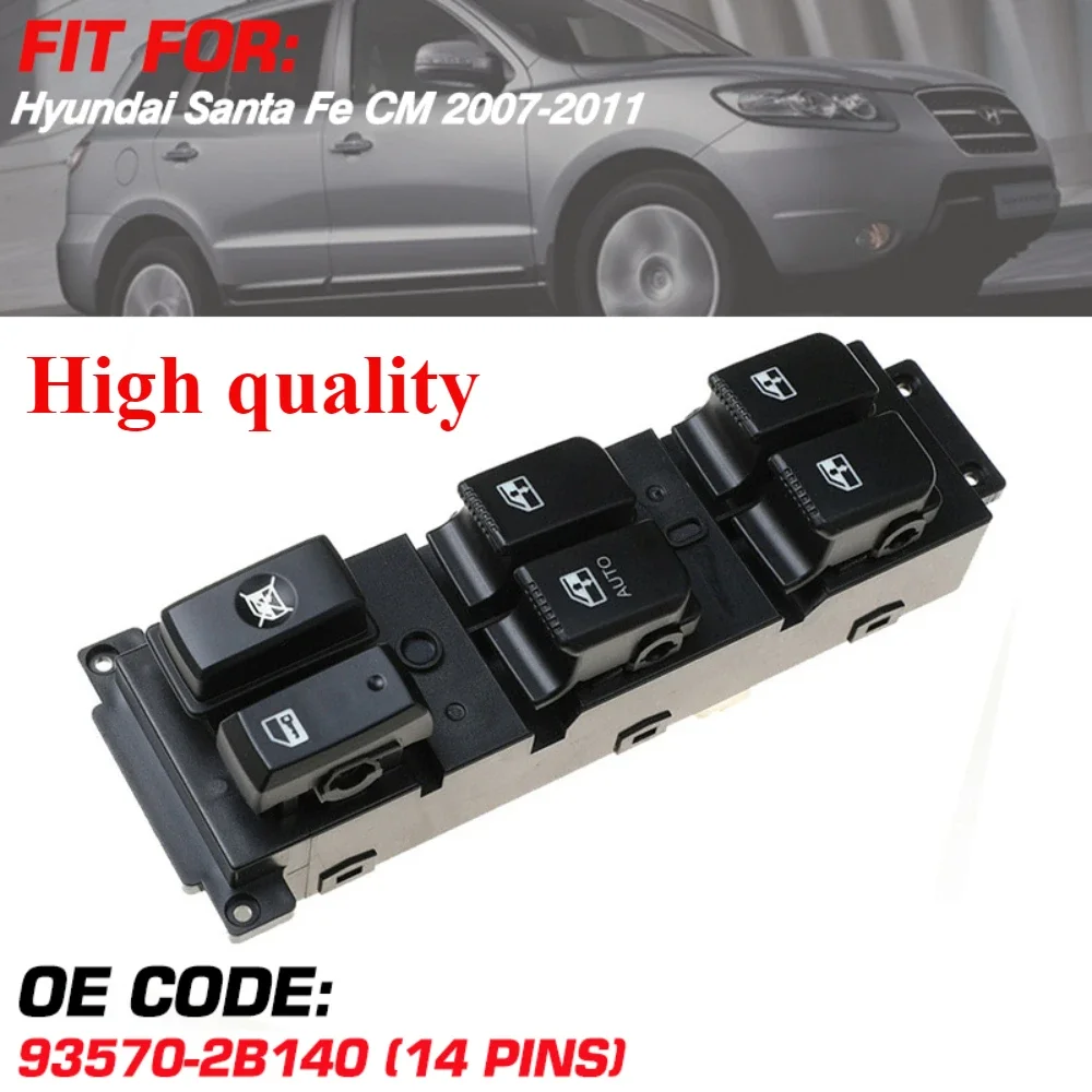 Botón de interruptor de ventana elevador de energía eléctrica automática 93570-2B140 para Hyundai Santa Fe CM 2007 2008 2009 2010 2011 93570-2B000 14 pines