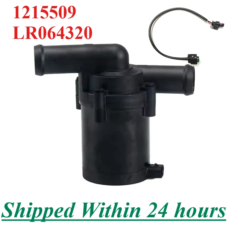 

12V 1215509 LR064320 for Land Rover DISCOVERY SPORT L550 Peugeot 2008 207 208 3008 308 508 Ford Engine Electric Water Pump