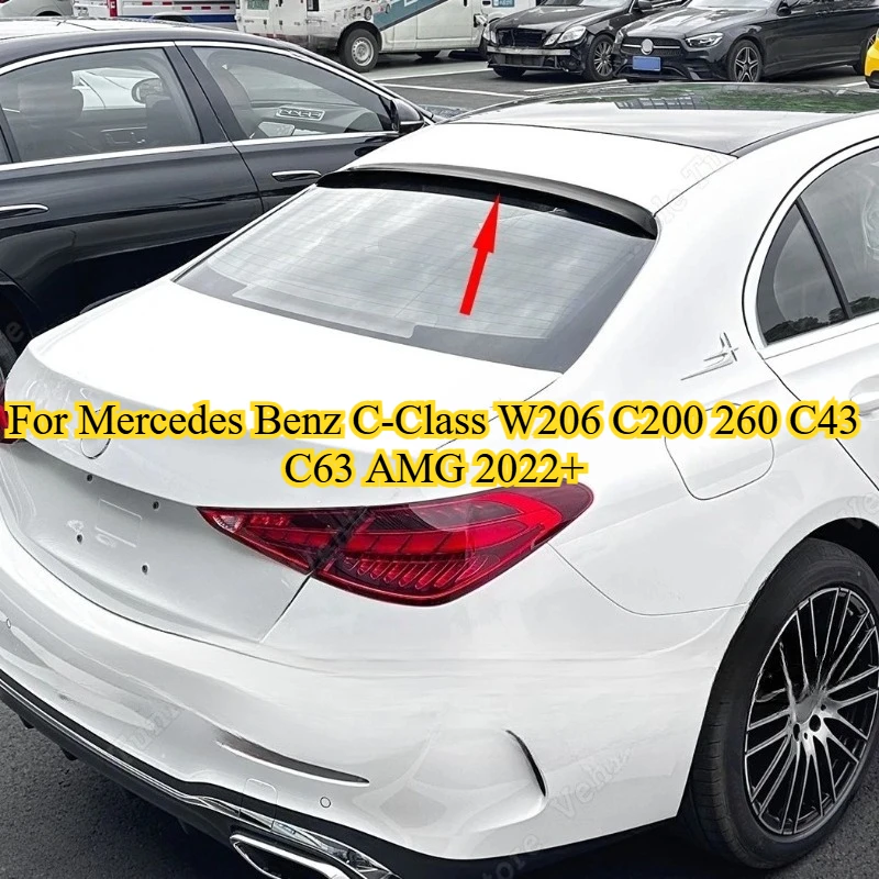 

Спойлер на крышу заднего окна, сплиттер, хвостовое крыло, высококачественный ABS, глянцевый черный комплект кузова, тюнинг для Mercedes Benz C Class W206 2022+