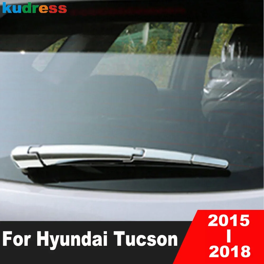 

Rear Window Wiper Cover Trim For Hyundai Tucson 2015 2016 2017 2018 Chrome Tail Windshield Wipers Arm Blade Frame Accessories