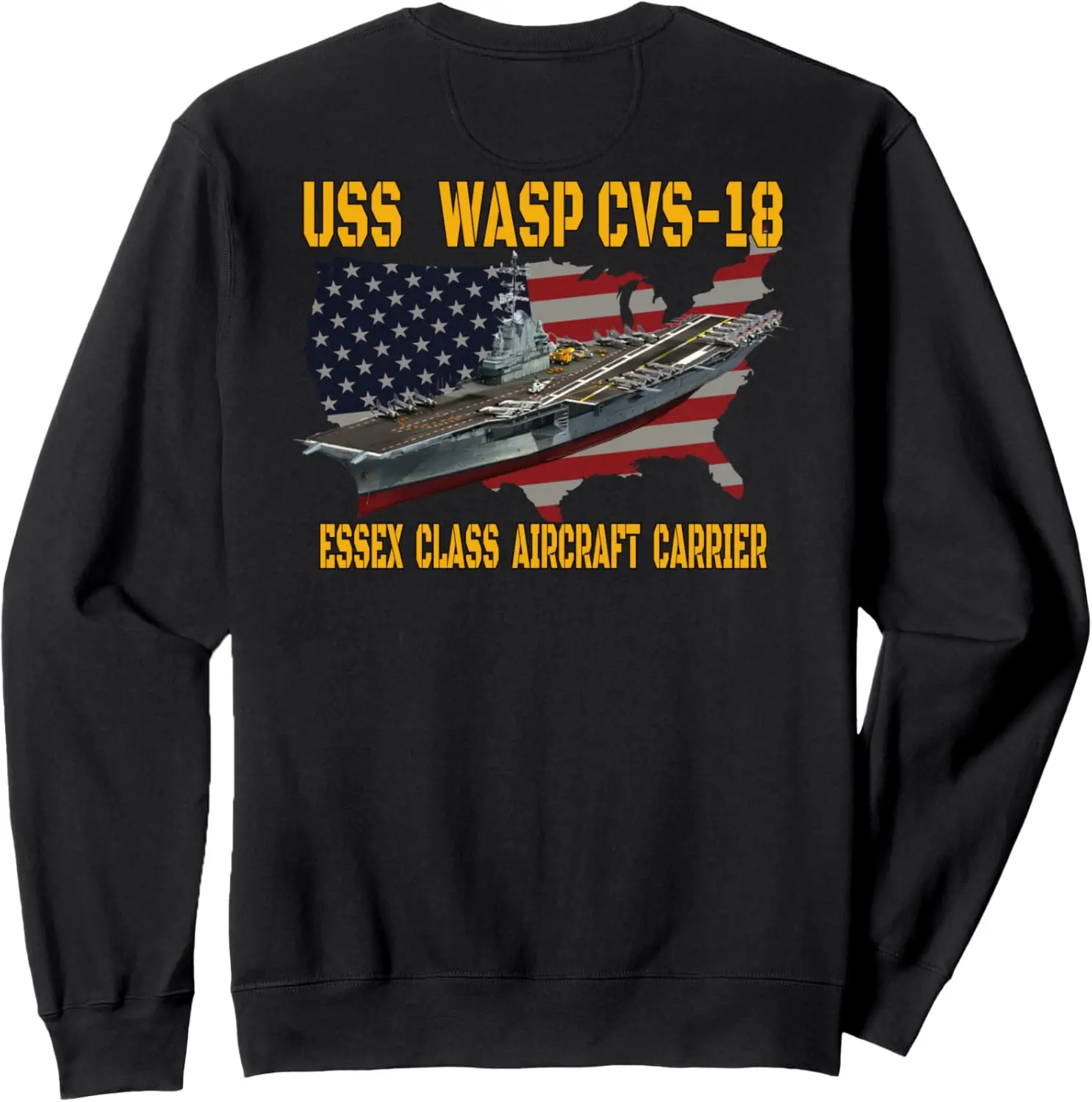 USS Wasp CVS-18 Aircraft Carrier Veterans Day Front&Back Sweatshirt