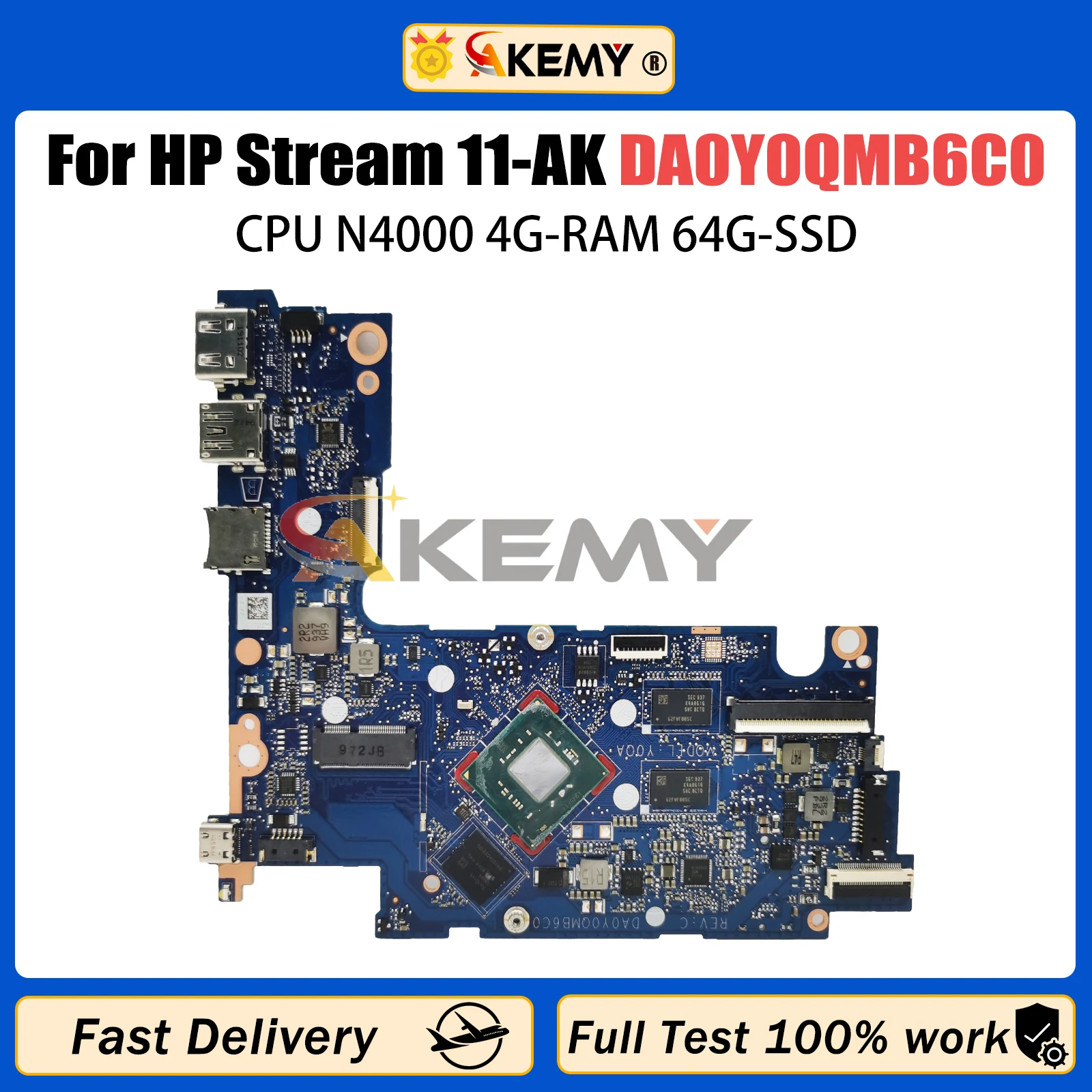 AKEMY DA0Y0QMB6C0 Mainboard For HP Stream 11-AK Laptop motherboard with CPU N4000 4G-RAM 64G-SSD 100% Tested Fully Work