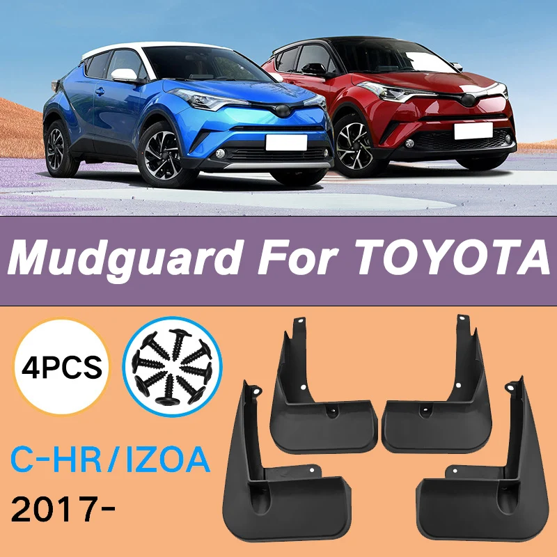 

For TOYOTA C-HR IZOA 2017-2023 Automotive Mudguard Waterproof Prevent Mud Splashing Car Mud Flaps Fender Trim 4pcs Accessories