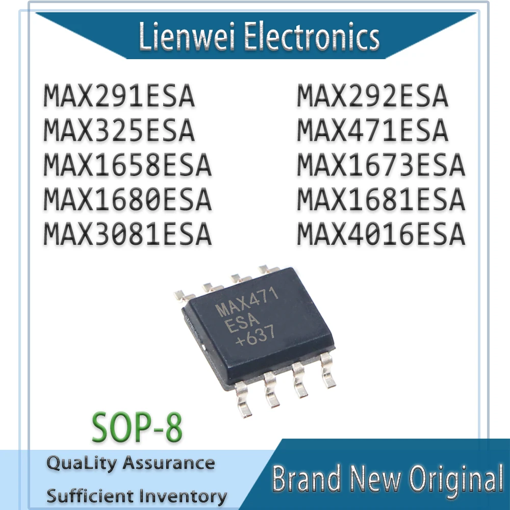 

100% New MAX291ESA MAX292ESA MAX325ESA MAX471ESA MAX1658ESA MAX1673ESA MAX1680ESA MAX1681ESA MAX3081ESA MAX4016ESA IC Chipset