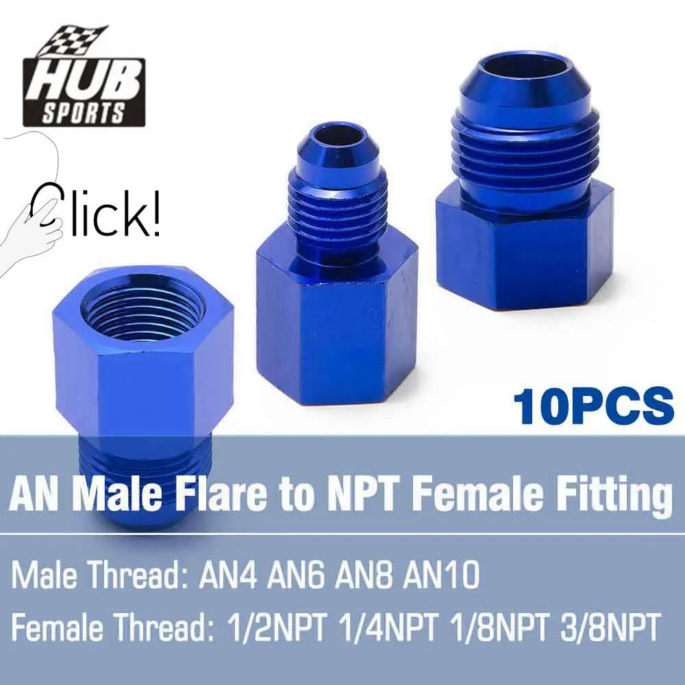 HUB Sports 10PCS/LOT Fitting Flare Reducer Female -1/8NPT To Male -8AN Blue Oil/Fuel Fitting Adapter EPJTAN8-18NPTN