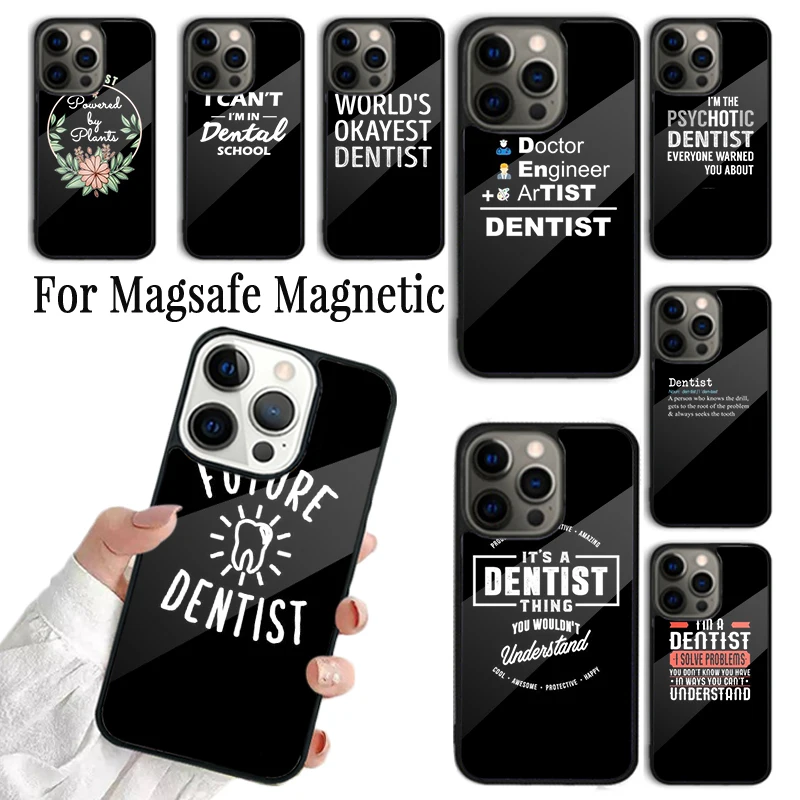 Phone Case For iPhone 16 15 14 13 12 Mini 11 Pro Max Plus Magsafe Magnetic Wireless Charging Cover Funny Dental Dentist Quotes