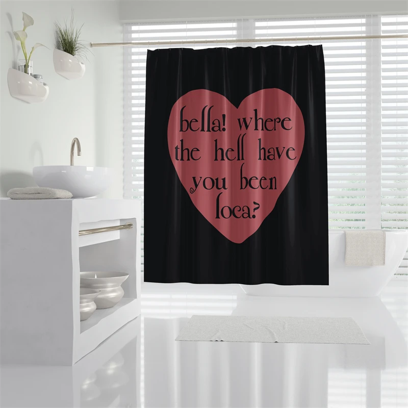 Gaslight Gatekeep Girlboss Bella Where the Hell Have You Been Loca Shower Curtain Set with Grommets and Hooks for Bathroom Decor
