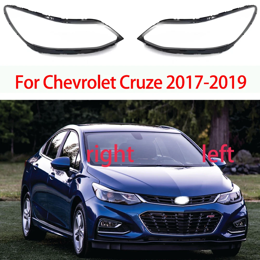 

Car Headlight Glass Cover For Chevrolet Cruze 2017 2018 2019 Left/Right PVC Headlight Shell Clear Lamp Shell Car Accessories
