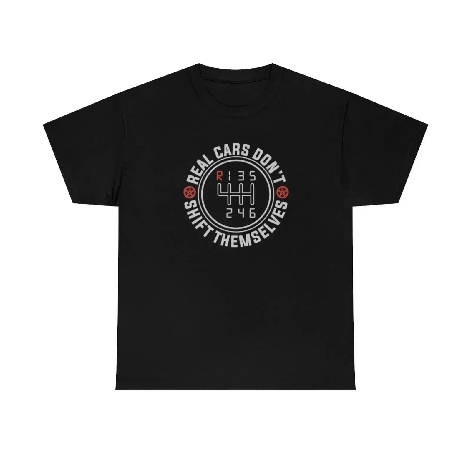 Real Cars Don't Shift Themselves Funny T Shirt vintage Washed Unisex Comfortable graphic Versatile Slightly