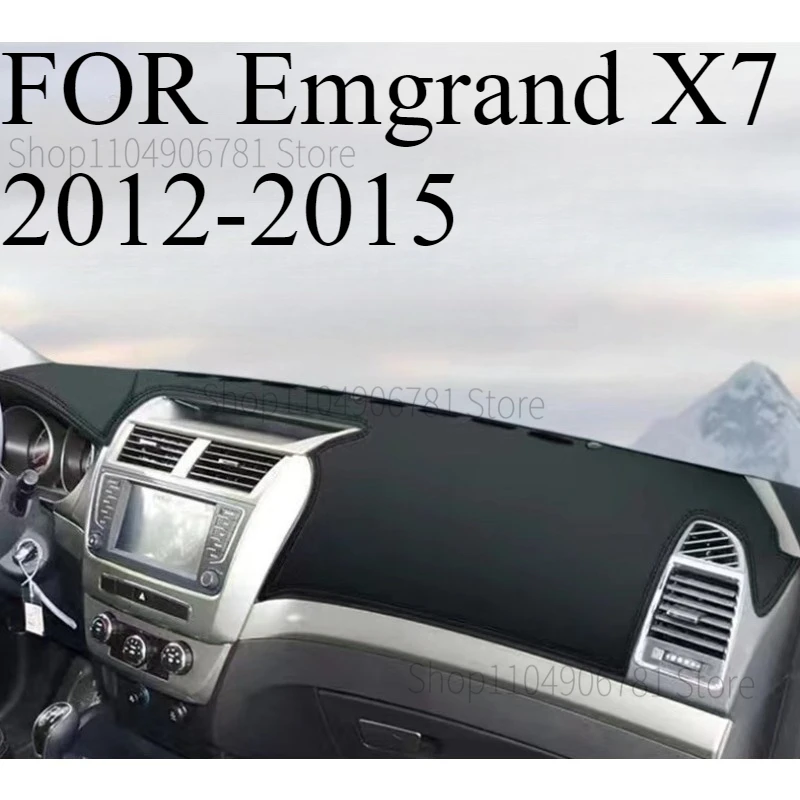 FOR Emgrand X7 2012-2015  Car Dash Mat Dashmat Dashboard  Cover Sun Shade Dash Board Cover Carpet  Accessories