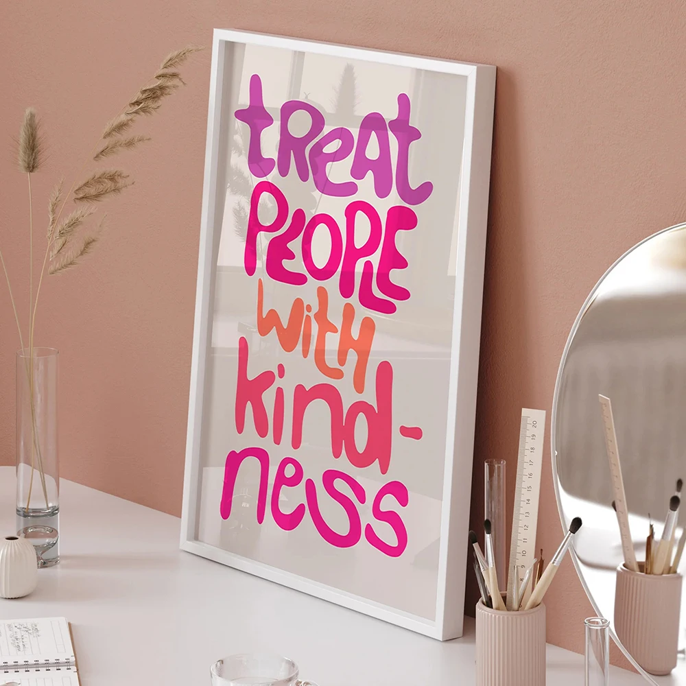 Treat People With Kindness Quote Print Posters Inspirational Quotes For Living Room Bedroom Home Decor