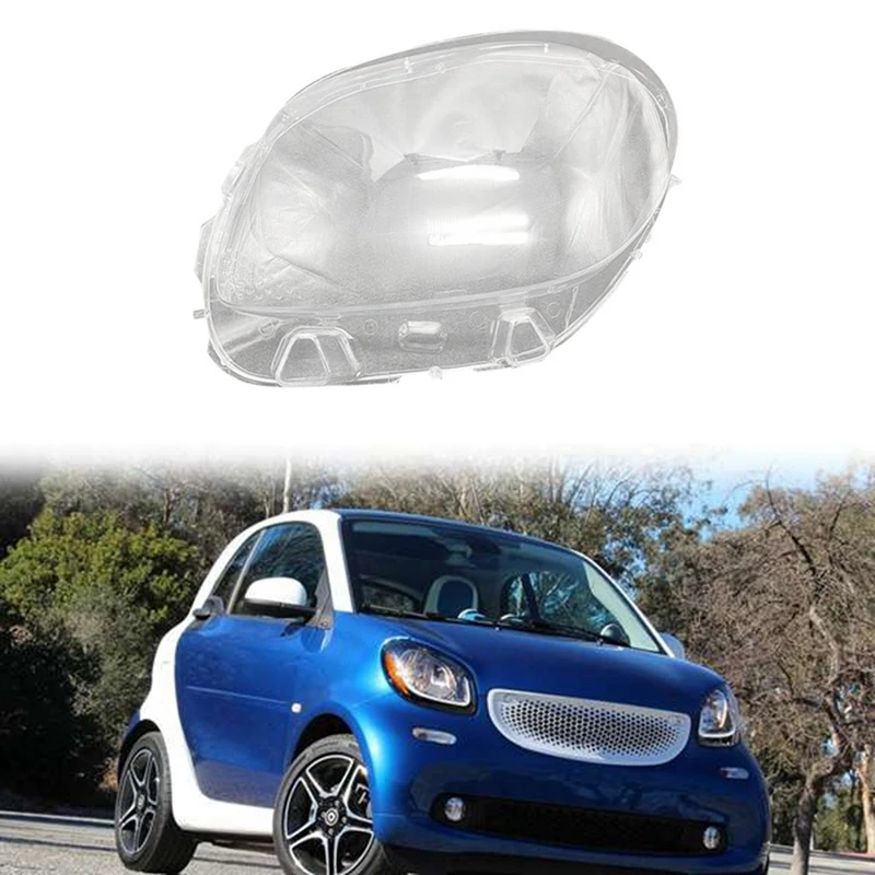 

Headlight Shell Lamp Shade Transparent Lens Cover Headlight Cover For Mercedes-Benz Smart Fortwo Forfour 2016-2019 Left Parts