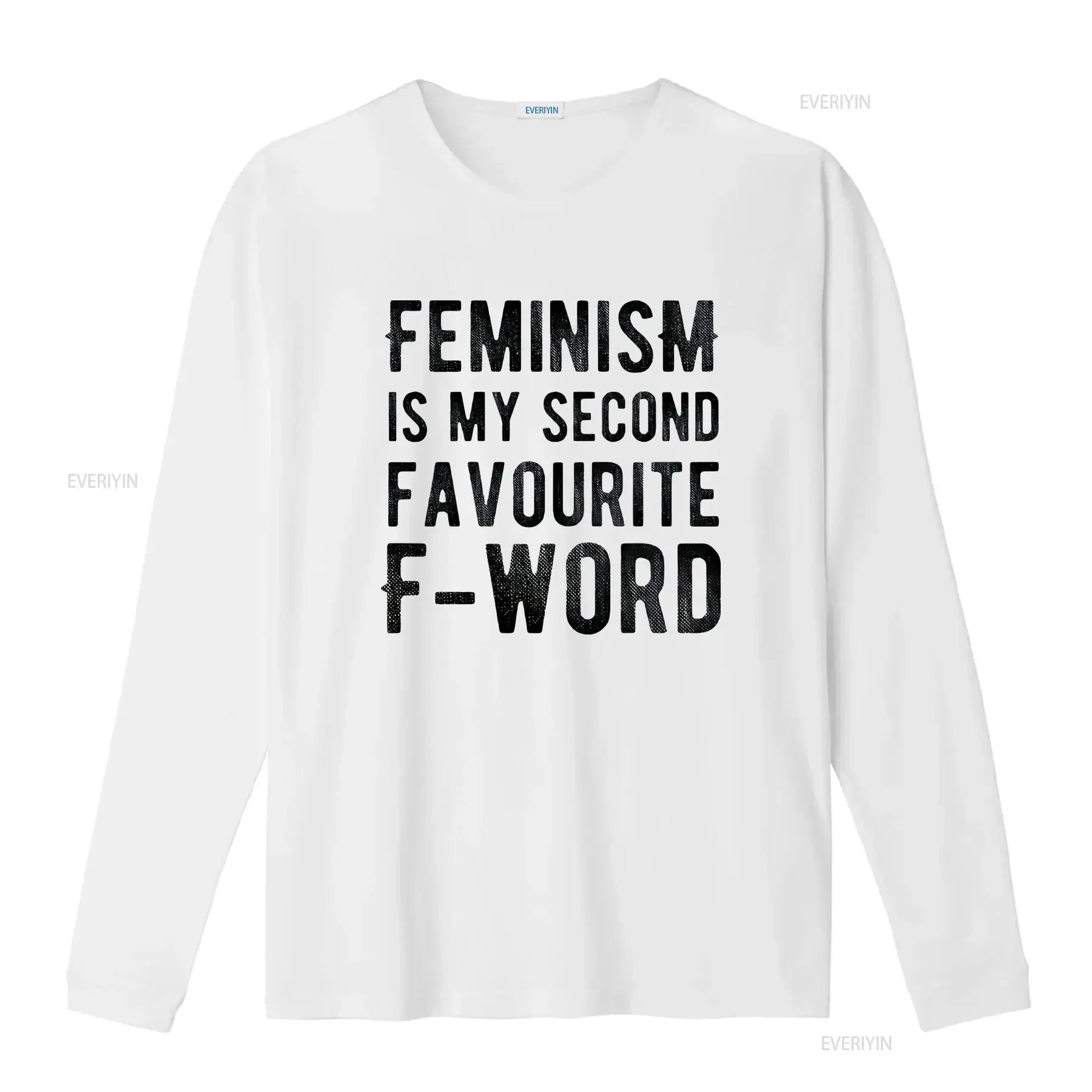 FeminisT T Shirt Feminism Women Power Funny is My Second Favorite F Word Equality gift vintage Washed Comfortable Slightly