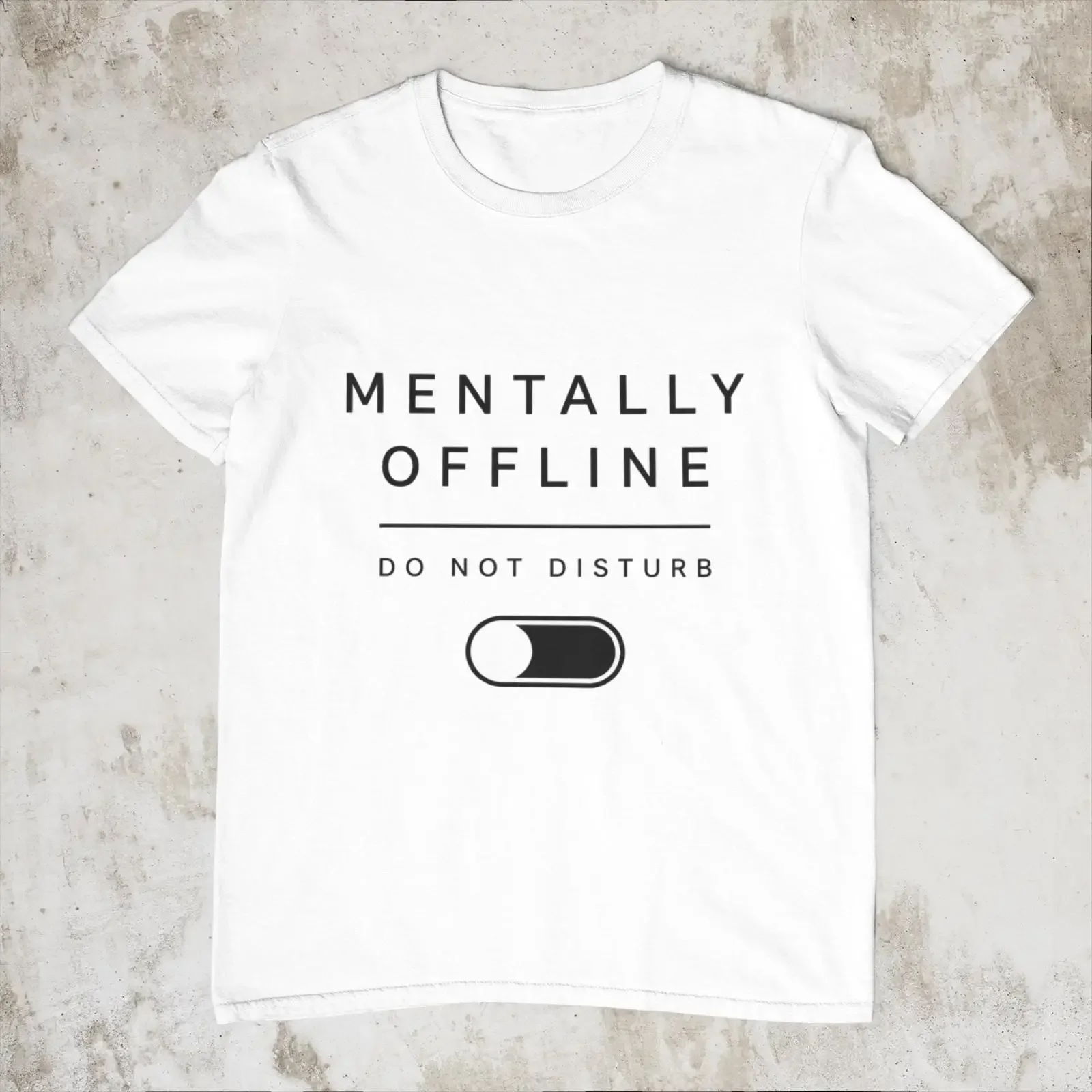Mentally Offline Do Not Disturb Funny IntroverT T Shirt Minimalist Social Battery for Him Her vintage Washed designer clothes