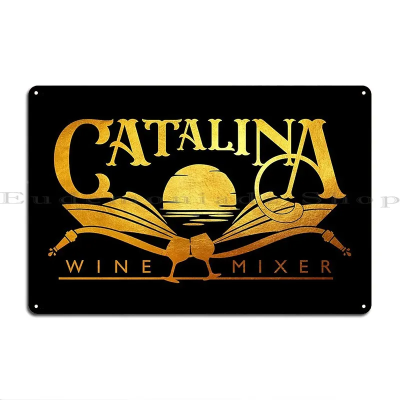 Catalina Wine Mixer Gold Metal Sign Design Wall Decor Print Bar Garage Tin Sign Poster