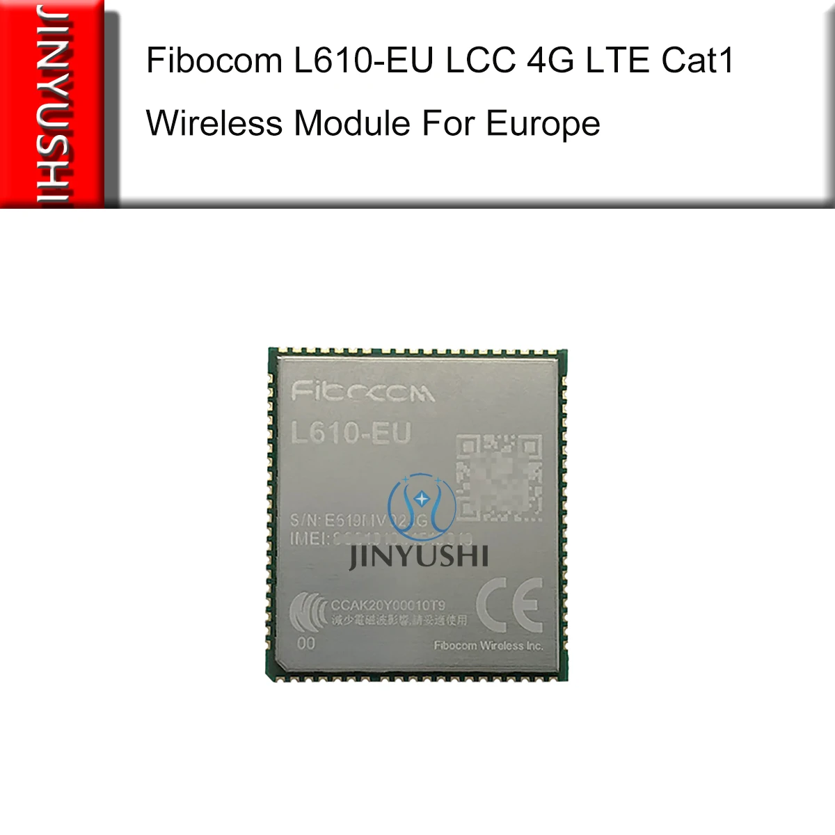 Fibocom L610-EU LCC New Original in the stock 4G LTE Cat1 Wireless Module For Europe