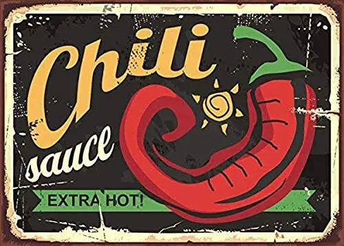 Chili Sauce Vintage Metal Sign Retro Plaque Fast Food Cafe Bar Extra Hot Home Vintage Metal Sign 8X12 Inches