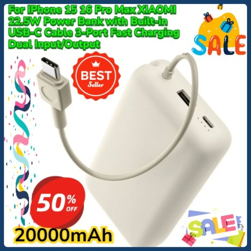 

For IPhone 15 16 Pro Max XIAOMI 20000mAh 22.5W Power Bank with Built-in USB-C Cable 3-Port Fast Charging Dual Input/Output