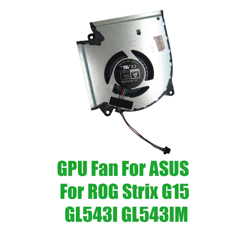 

For ASUS For ROG Strix G15 GL543I GL543IM DC12V 1A Replacement Laptop GPU Fan