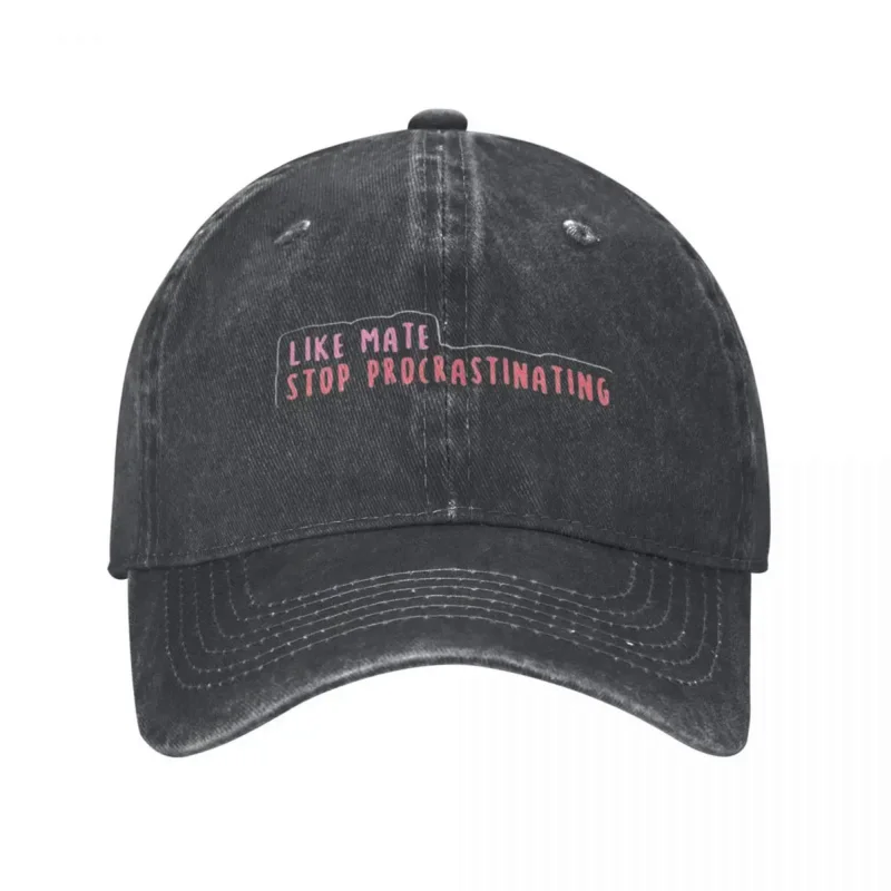 Like Mate Stop Procrastinating Baseball Cap Popular Logo Skate Wholesale Washed Trucker Hat Unisex Print Washed Baseball Caps