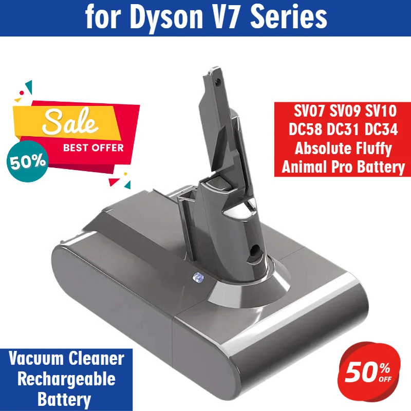 

Vacuum Cleaner Rechargeable Battery for Dyson V7 Series SV07 SV09 SV10 DC58 DC31 DC34 Absolute Fluffy Animal Pro Battey