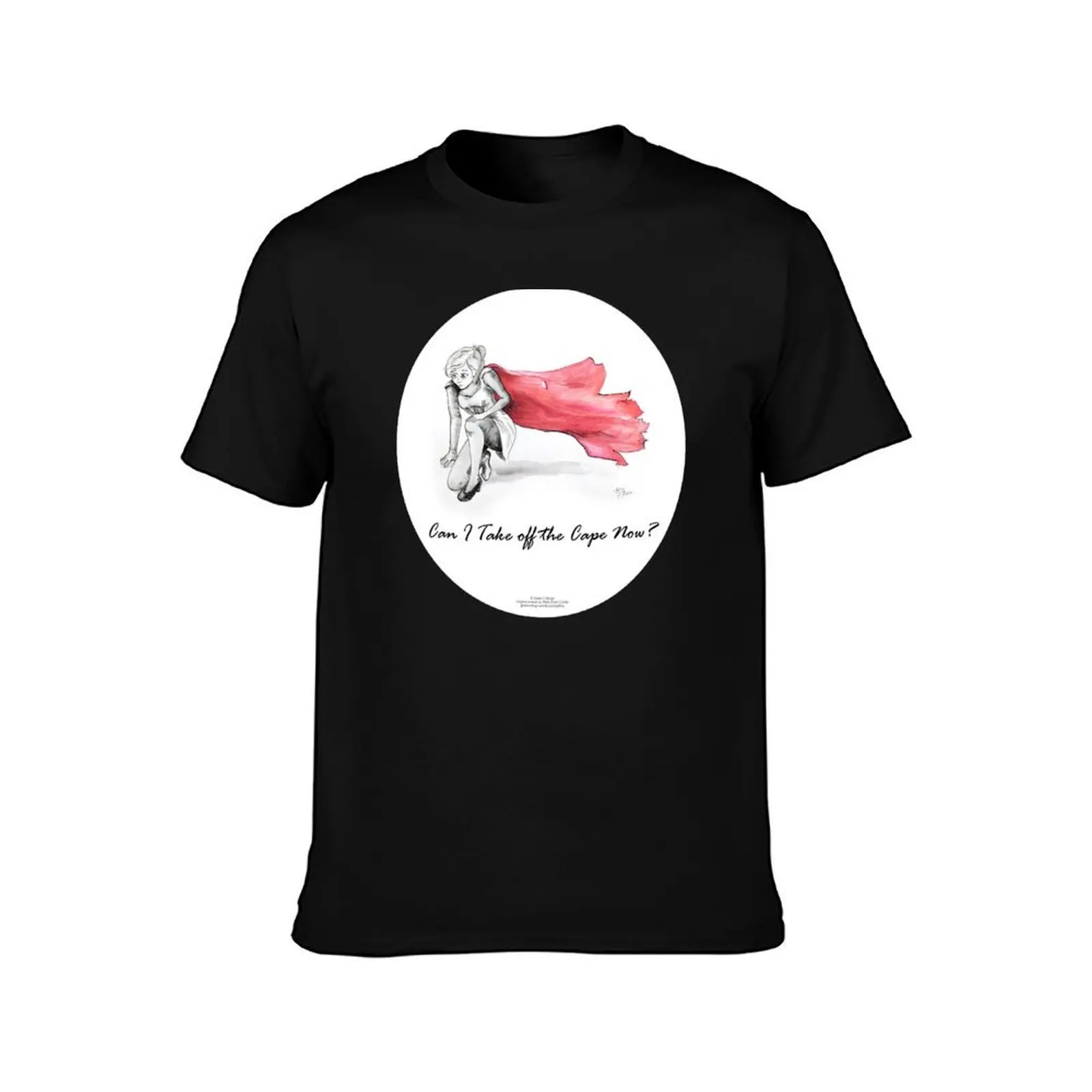 Can I Take off the Cape Now? T-Shirt, Summer Casual Cotton Tee, Oversized Streetwear Tops, Vintage Graphic Print, 100% Cotton