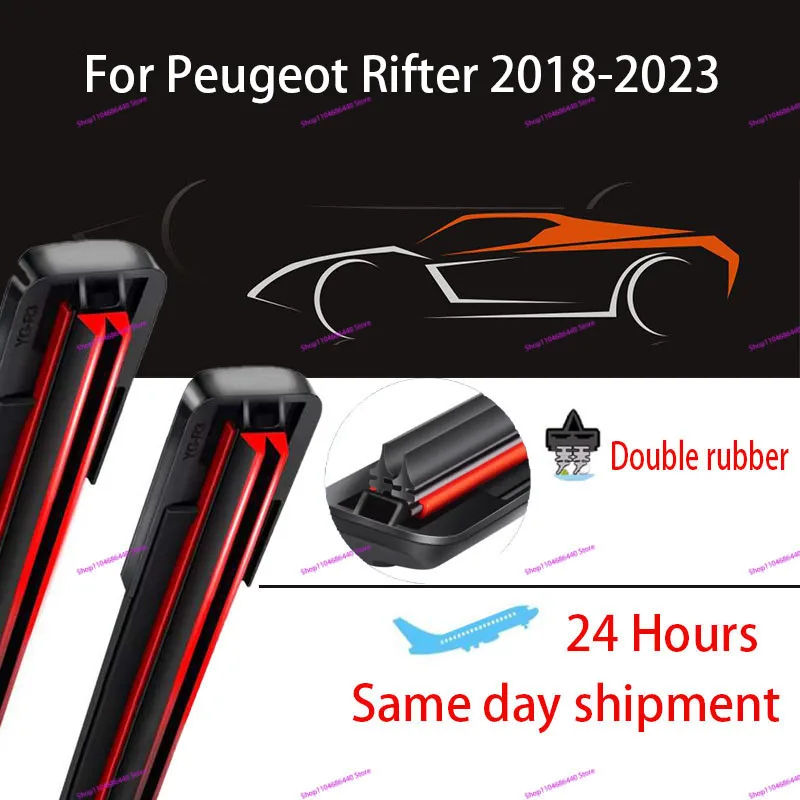 

For Peugeot Rifter 2018-2023 Double rubber Front Windshield Wiper Blades Windscreen Window Accessories 2019 2020 2021 2022