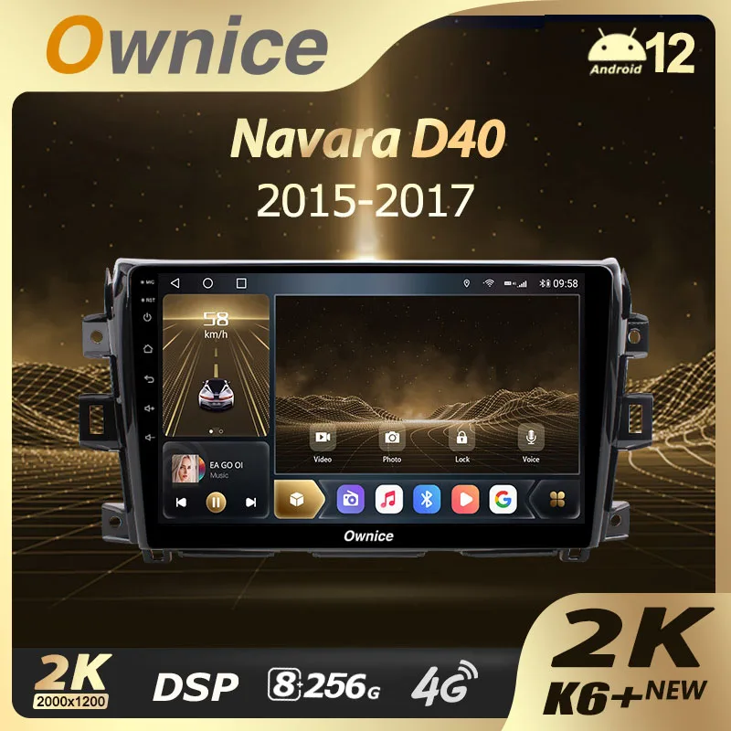 Ownice K6+ 2K for Navara D40 2015 - 2017 Car Radio Multimedia Video Player Navigation Stereo GPS Android 14 No 2din 2 Din DVD