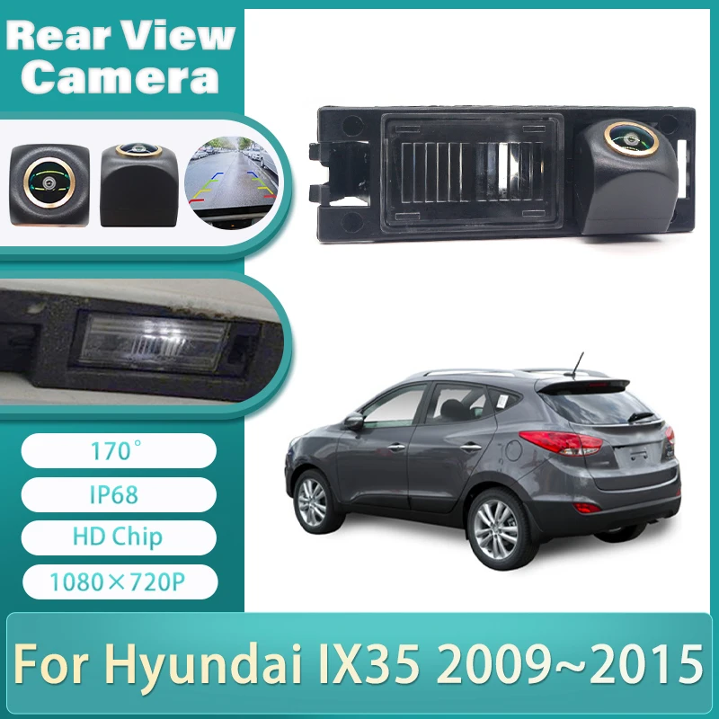 

HD 1080X720P 170 ° Камера заднего вида FishEye для Hyundai IX35 2009 2010 2011 2012 2013 2014 2015 HD автомобильные аксессуары для парковки заднего вида