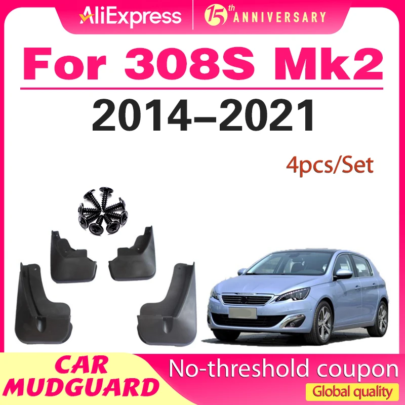 

4x Mud Flaps For Peugeot 308 308S Mk2 T9 2014 - 2021 5dr Splash Guards Mudguards Front Rear 2015 2016 2017 2018 2019 2020