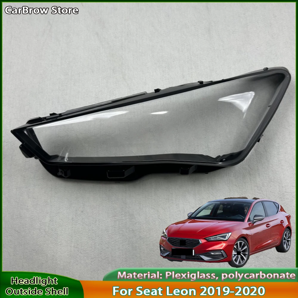 

1.Headlight Reflector Cover Replacement For Seat Leon 2019 2020 2021 Car Front Light Assembly Transparent Housing Lens