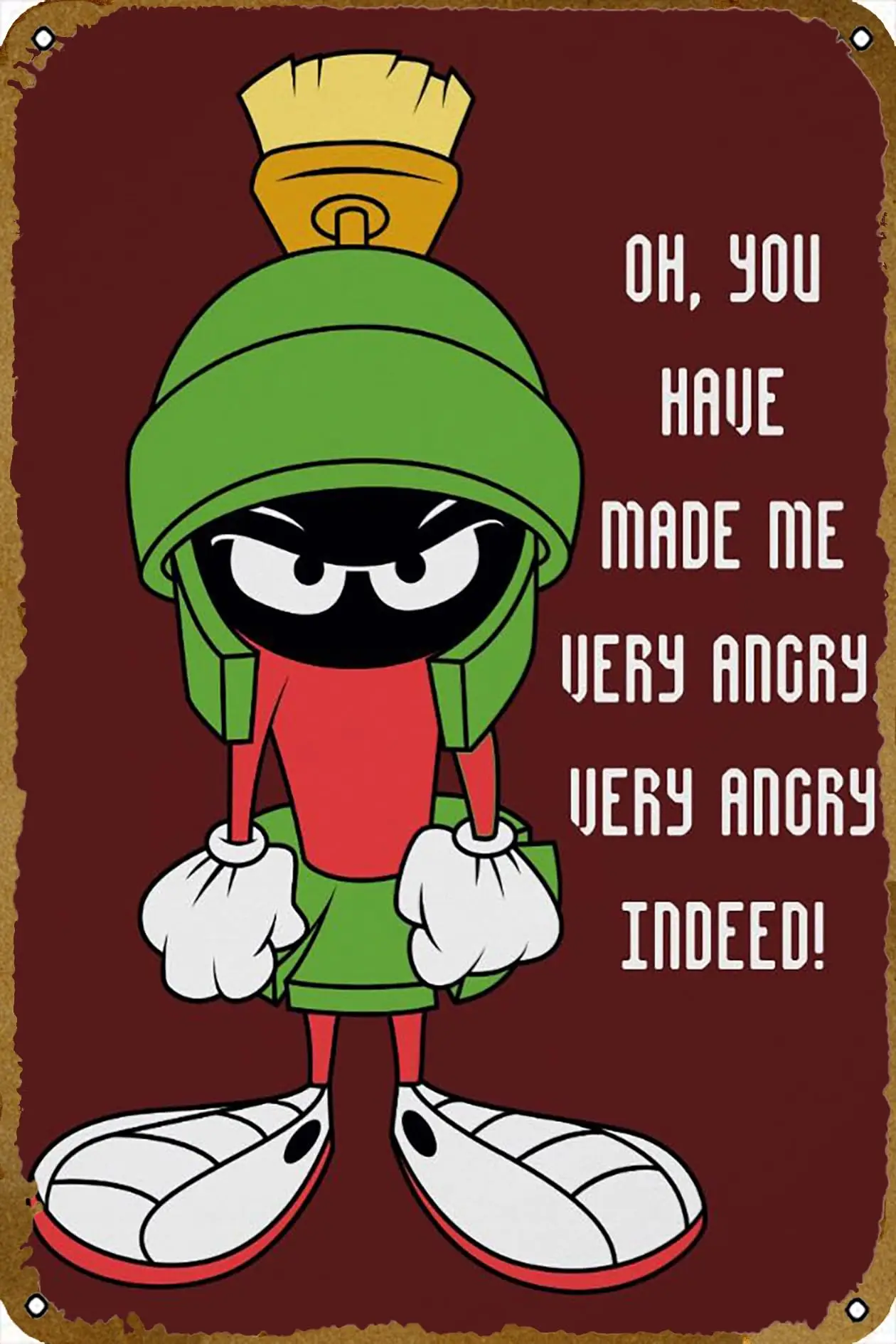 Marvin The Martian You Have Made Me Mad Indeed Poster Vintage Metal Tin Sign Home Kitchen Bar Cafe Club Cave Retro Art Wall Dec