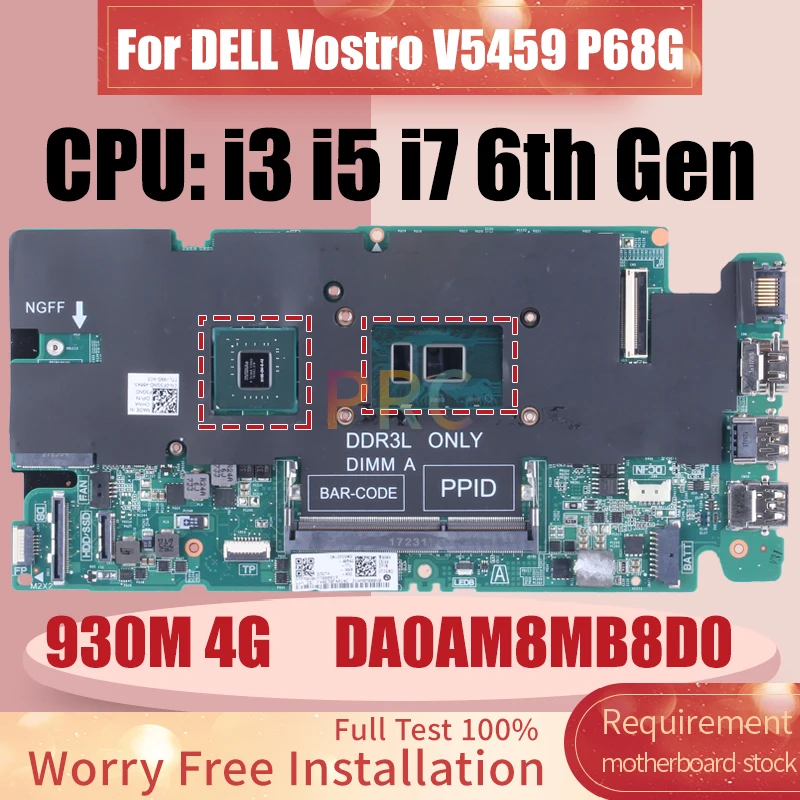 Imagem -02 - Placa-mãe do Portátil para Dell Vostro Mainboard do Caderno V5459 P68g Da0am8mb8d0 i3 i5 i7 6a Geração 930m 4g 0gc4pn 0f3gnd 006ykv