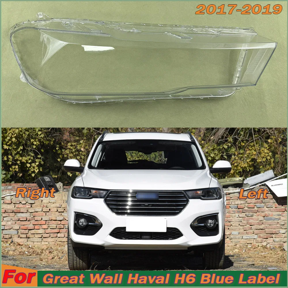 

Blue Label For Great Wall Haval H6 2017 2018 2019 Headlamp Transparent Lampshade Shell Masks Headlight Cover Lens Plexiglass