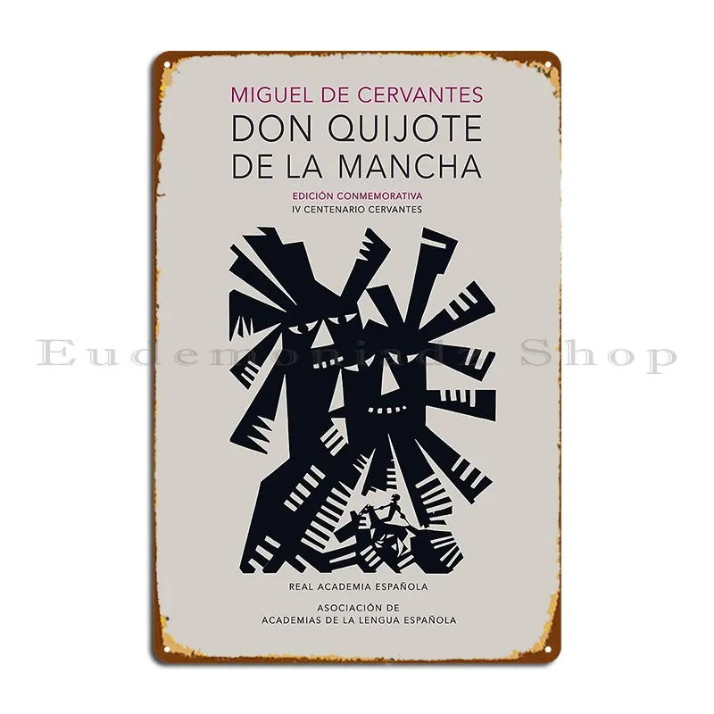 Book Cover Don Quixote Of La Mancha Real Academia Edition 2015 Metal Plaque Mural Wall Custom Design Club Tin Sign Poster