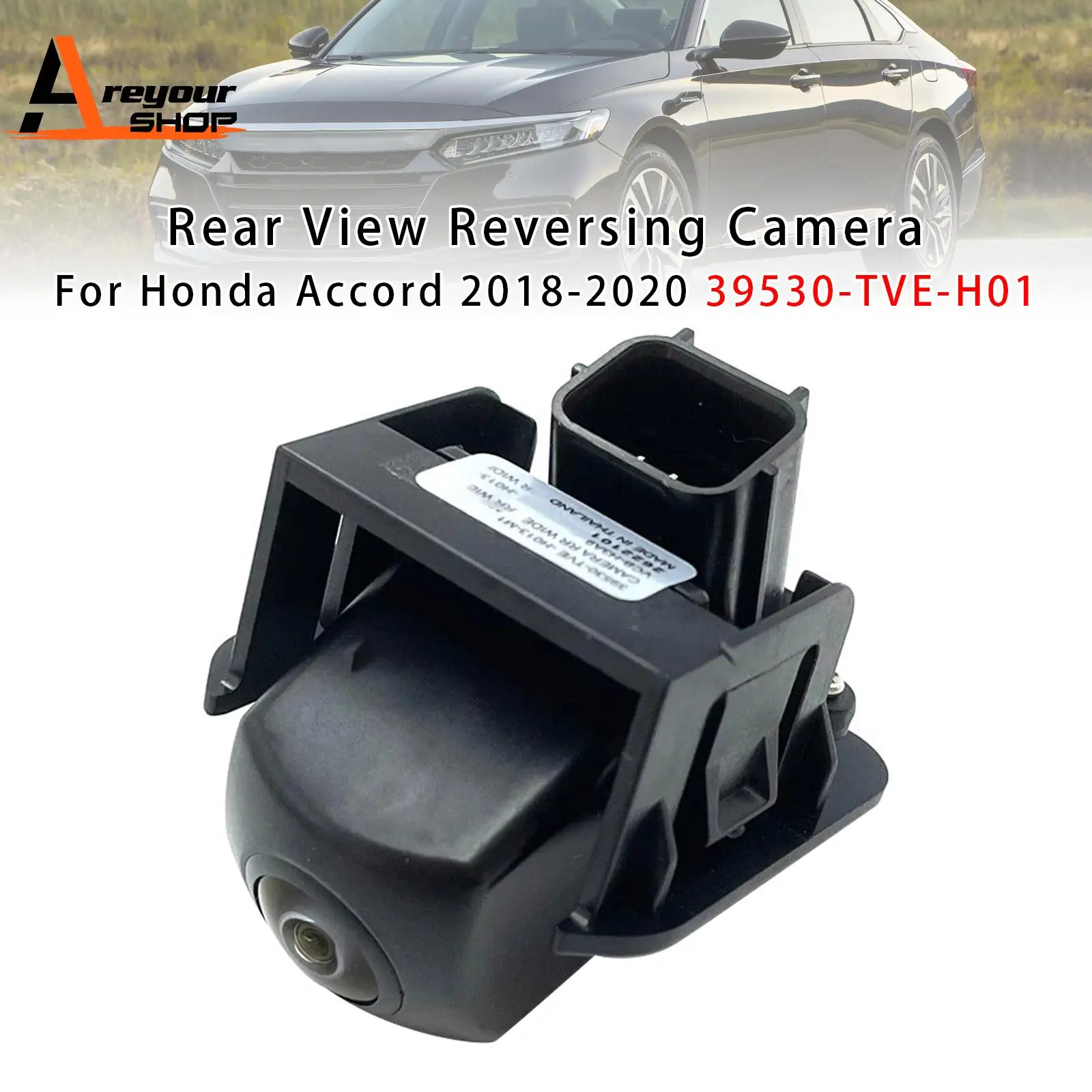 

Rear View Reversing Camera for Honda Accord 2018 2019 2020 39530-TVE-H01