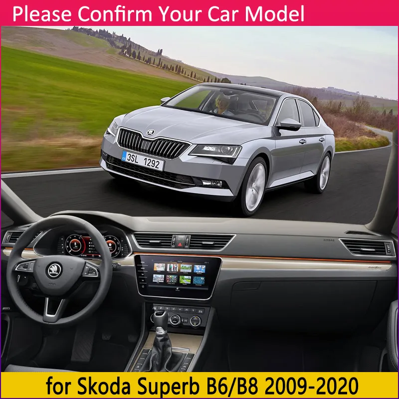 for Skoda Superb B6 B8 3T 3V 2009~2020 MK2 MK3 Anti-Slip Mat Dashboard Cover Pad Sunshade Dashmat Dash Carpet Car Accessories