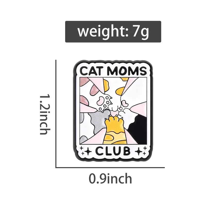 Cat Moms Club Enamel Pins Cartoon Animal Cat Lover Brooches Lapel Badges Funny Kitten Paws Jewelry Gift for Kids Friends