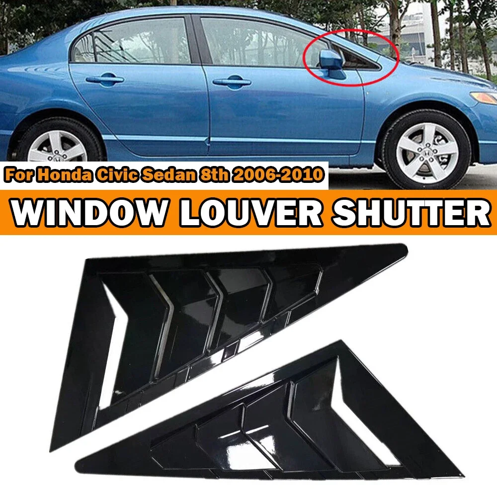 For Honda Civic Sedan 8th 2006-2010 2x Car Sticker Front Triangle Window Louver Side Vent Shutter Blind Shades Cover Trim Decor