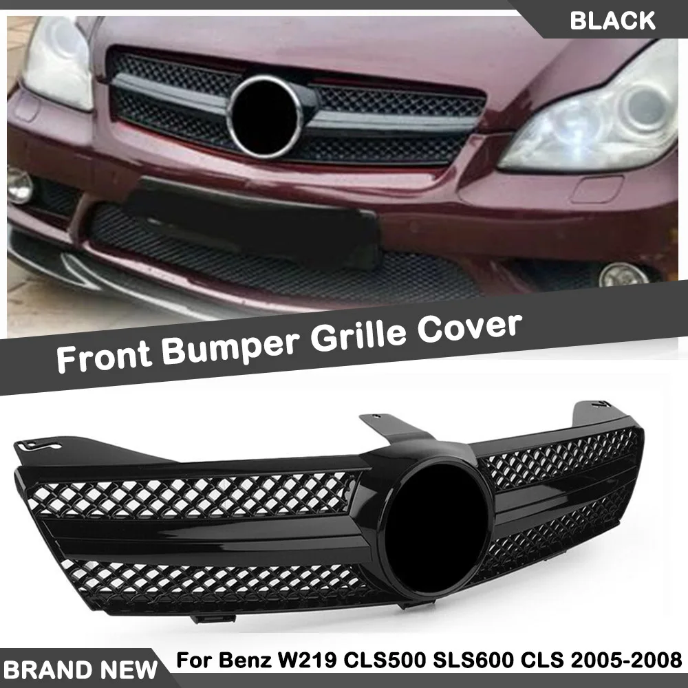 

Car Upper Bumper Hood Mesh Grills Front Grille For Mercedes Benz CLS Class W219 CLS350 CLS500 CLS550 CLS55 CLS63 AMG 2005-2008