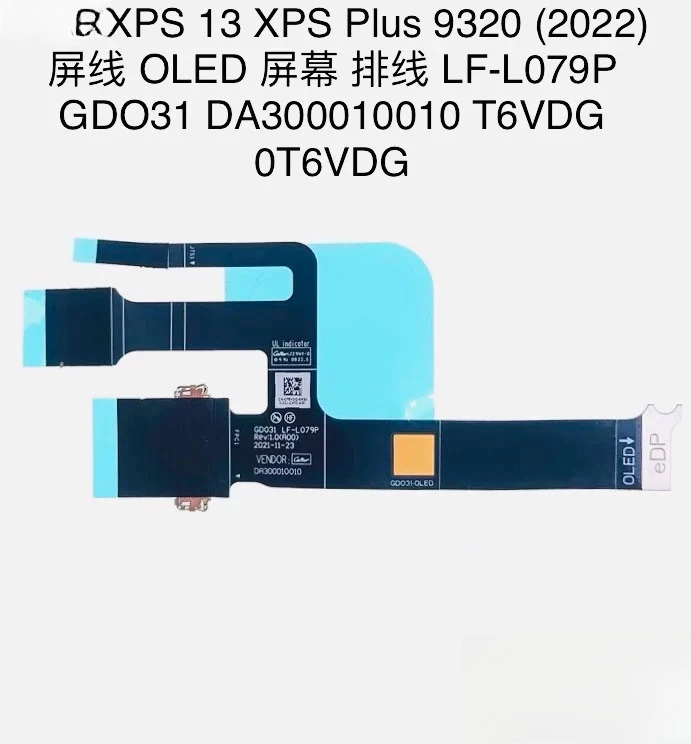 ..for Dell XPS13 9320 GDO31 OLED screen cable, screen cable 0T6VDG LF-L079P..