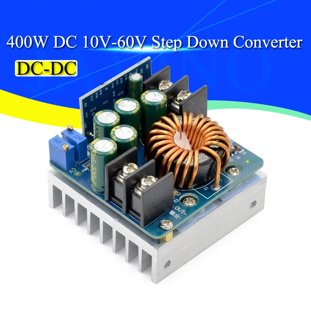 DC-DC 400W 15A Step Down Buck Converter DC 10V-60V To 0-45V Constant Voltage Constant Current Adjustable Power Supply Module