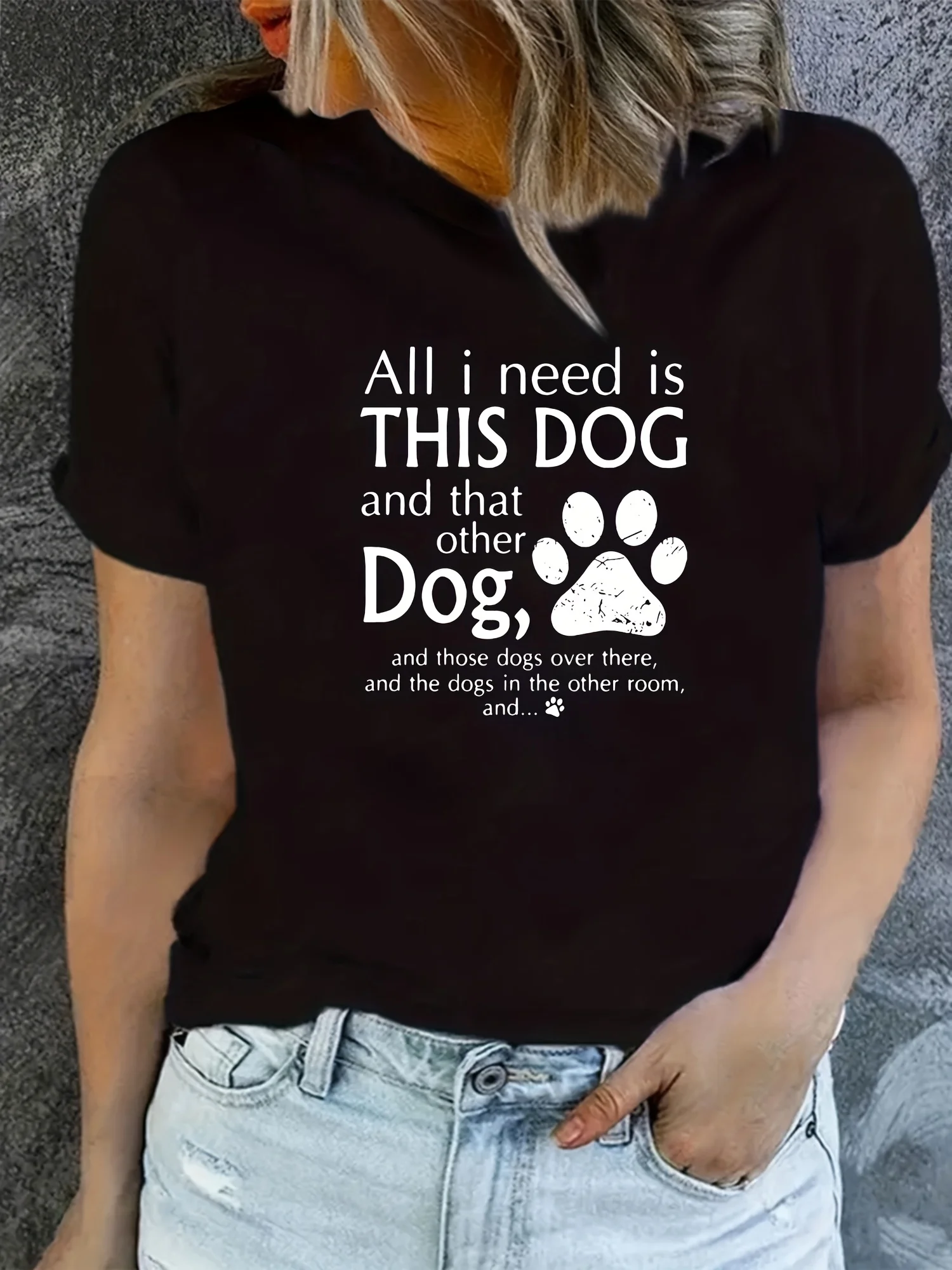 All I Need Is This Dog Print Graphic T-Shirt Short Sleeve Crew Neck Casual Summer & Spring Women's Clothing  Aesthetic Clothes