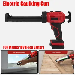 Electric Caulking Gun for Makita 18V Li-ion Battery Cement Glass Adhesive Glue Seal Sealant Tool Wireless Glass Glue Gun