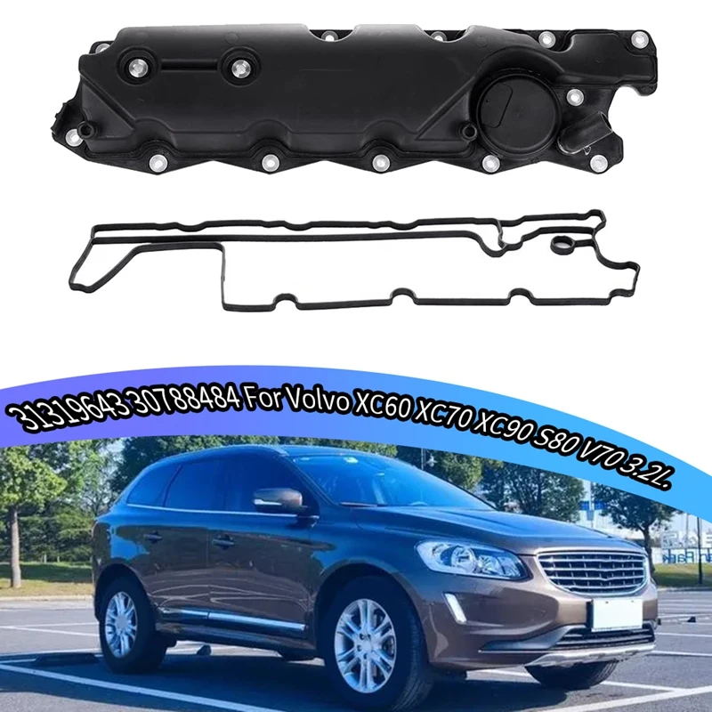 1 Piece Engine Valve Cover With Gasket 31319643 30788484 Black ABS For Volvo XC60 XC70 XC90 S80 V70 3.2L