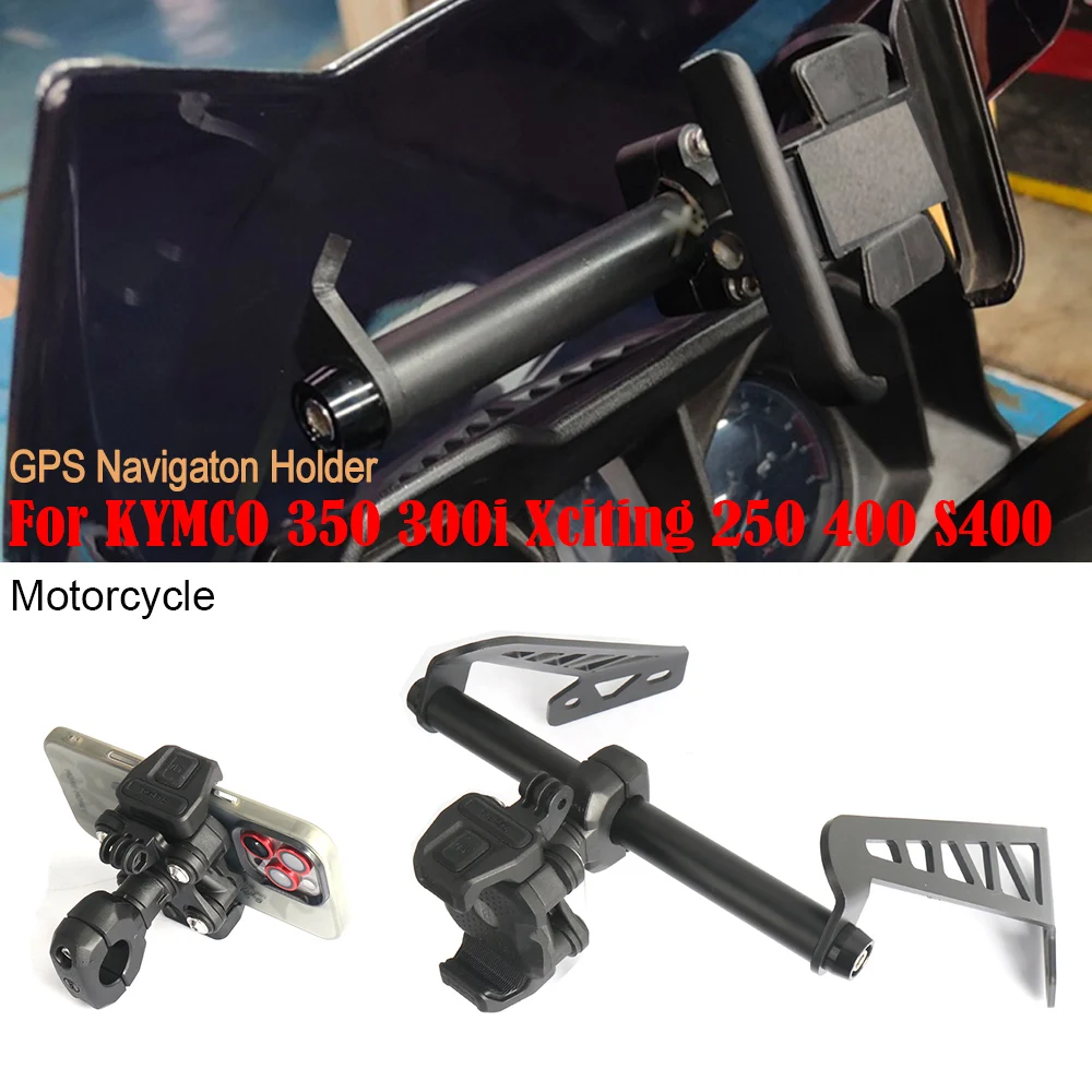 

For KYMCO 350 300i Xciting 250 400 S400 Motorcycle Front Phone Stand Holder Smartphone Phone GPS Navigaton Plate Bracket 22mm