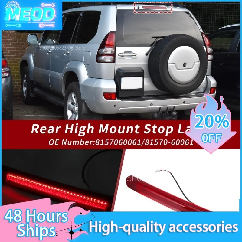 1Pc Rear 3rd Tail Lamp Stop Signal Third Brake Light For Land Cruiser LC100 FJ100 4700 4500 1998-2007 For LX470 81570-60061