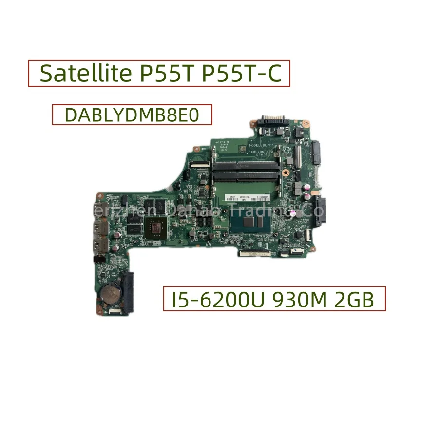 A000395910 DABLYDMB8E0 For TOSHIBA Satellite P55T P55T-C Laptop Motherboard WIith I5-6200U 930M 2GB GPU DDR3 Fully Tetsted