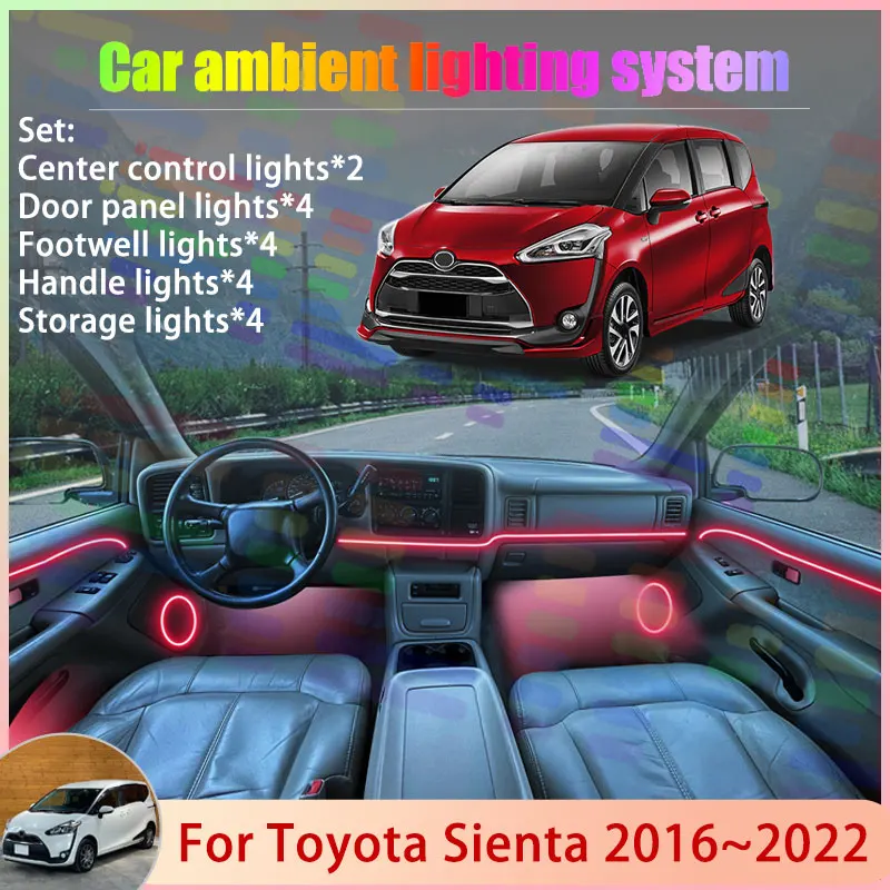 

Для Toyota Sienta XP170 MK2 2016 ~ 2022 2017 2018 2/18 в 1 автомобильный атмосферный светильник RGB абажур ансамбль стример атмосферный набор