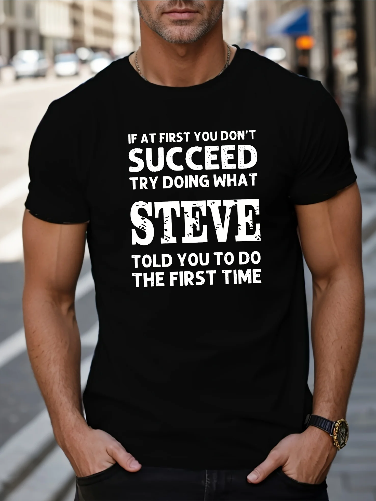 

Steve's Advice Motivational T-Shirt - Black/White, Men's Father's Day/Veterans' Day Tee